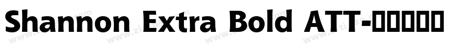 Shannon Extra Bold ATT字体转换